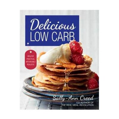 Sally Ann Creed Delicious Low Carb Recipe Book